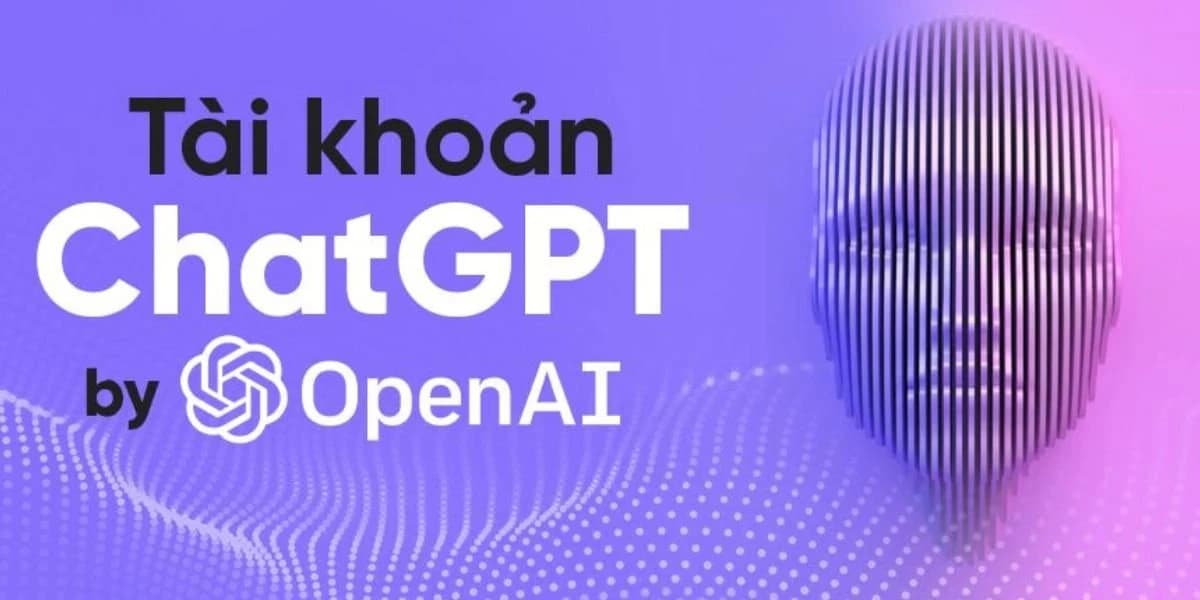 Tài khoản ChatGPT Business 3, 6, 12 tháng